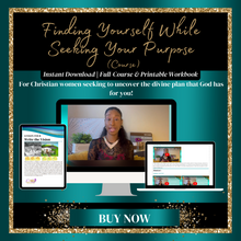 Load image into Gallery viewer, Finding Your Purpose Online Video Course
