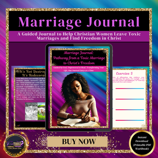 Marriage Journal: A Guided Journal to Help Christian Women Leave Toxic Marriages and Find Freedom in Christ (Printable PDF)