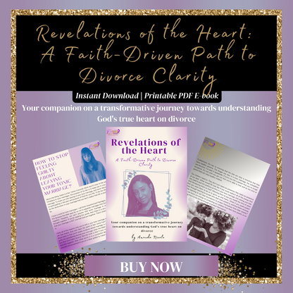 Revelations of the Heart E-Book and 7 Days to Divorce Clarity Challenge (PDF Download)