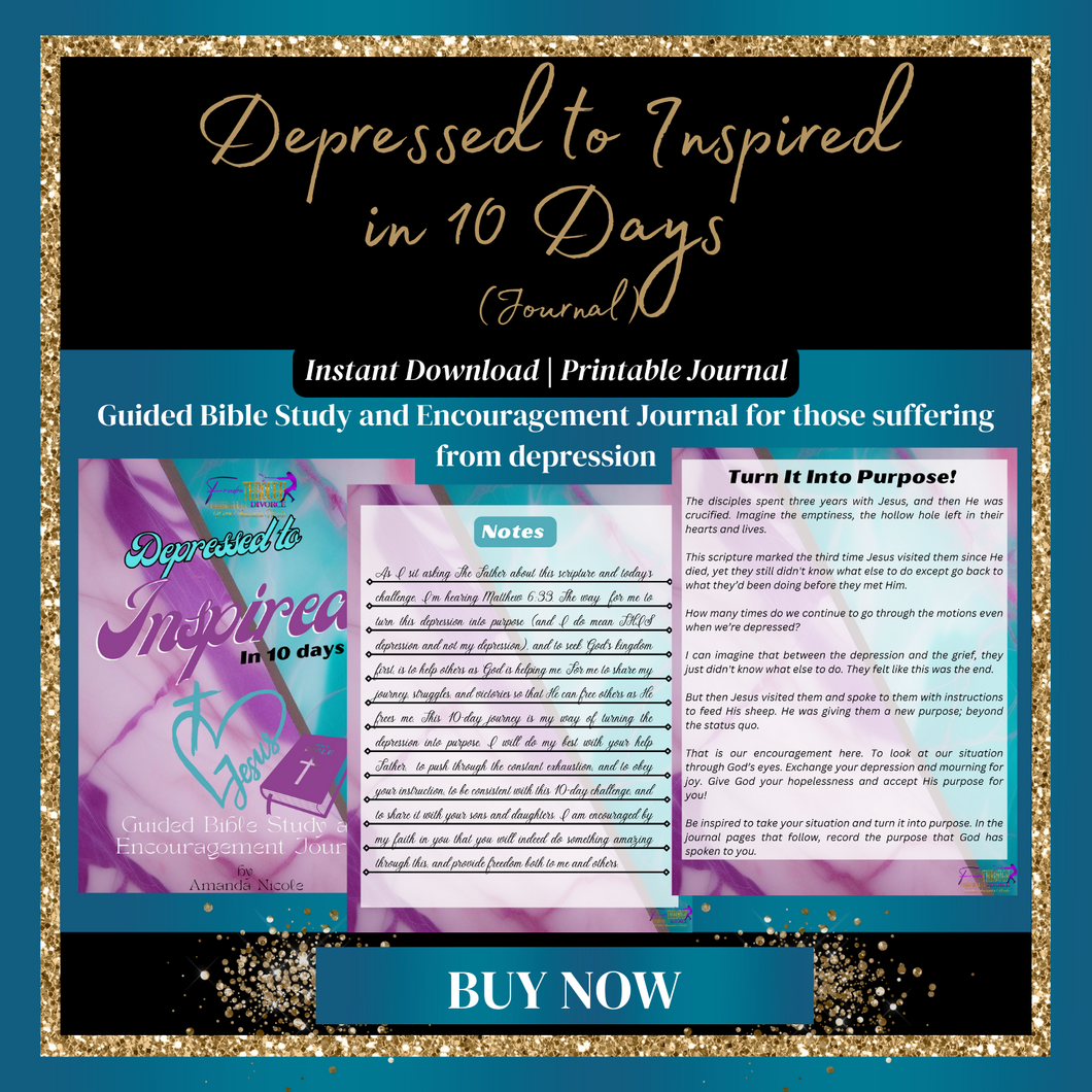 Depressed to Inspired in 10 Days Bible Study Journal (PDF)