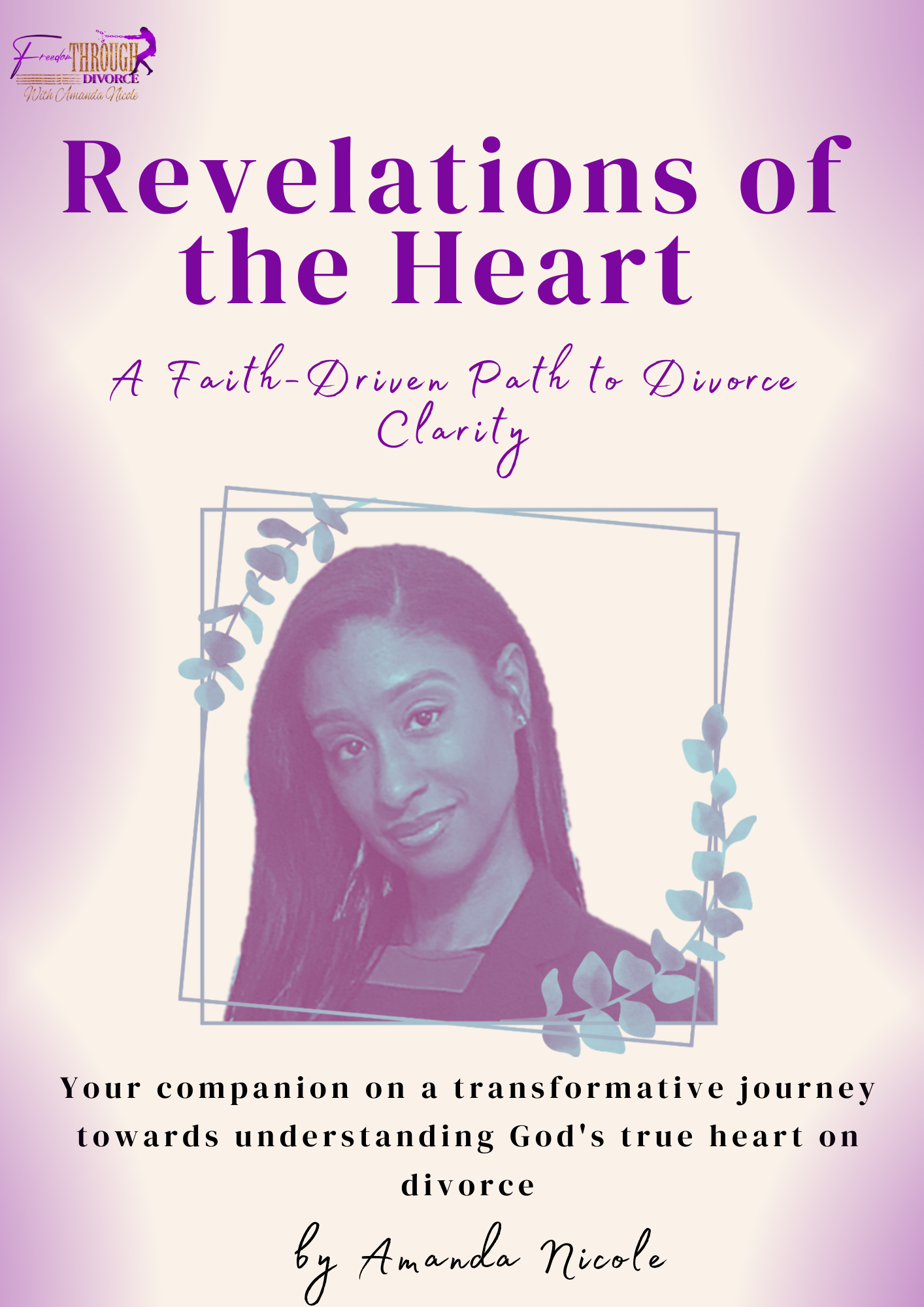 Revelations of the Heart E-Book and 7 Days to Divorce Clarity Challenge (PDF Download)