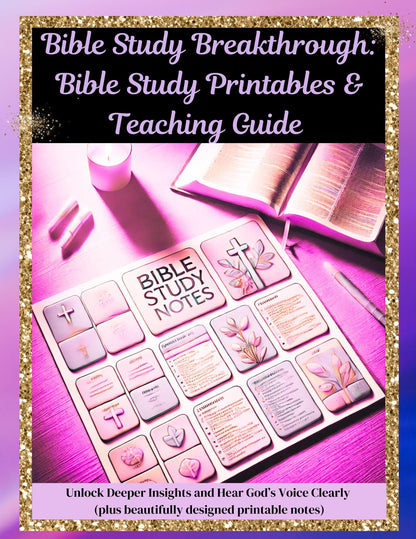 Bible Study Breakthrough: Bible Study Printables & Teaching Guide